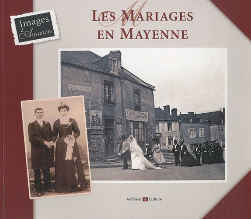 Les mariages en Mayenne
