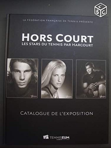 hors court / les stars du tennis par harcourt