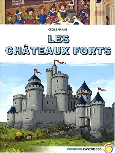 Les châteaux forts