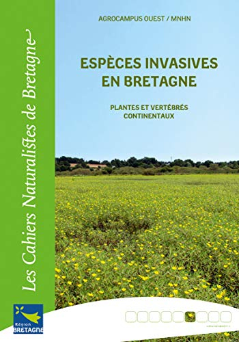 Espèces invasives en Bretagne : plantes et vertébrés continentaux
