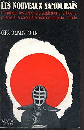 Les Nouveaux samouraïs