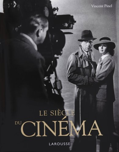 Le siècle du cinéma