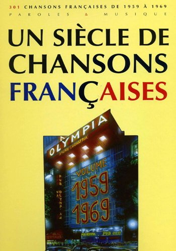 Siecle de Chansons Françaises 1959/69