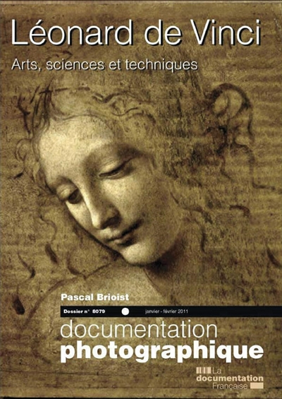 Documentation photographique (La), n° 8079. Léonard de Vinci : arts, sciences et techniques : le dos
