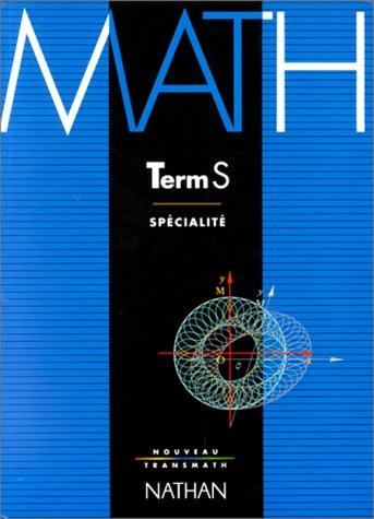 Math Term S : Enseignement de spécialité