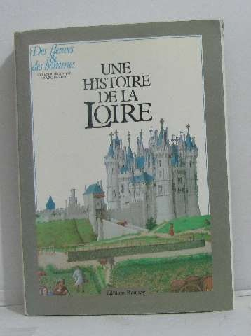 Une Histoire de la Loire