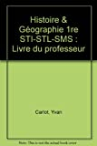 Histoire Géographie, 1re STI-STL-SMS, professeur, 1997
