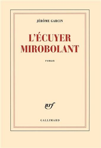 L'écuyer mirobolant