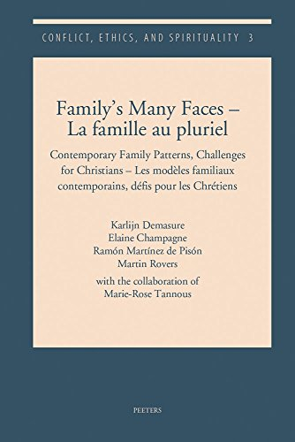 Family's Many Faces / La famille au pluriel: Contemporary Family Patterns, Challenges for Christians