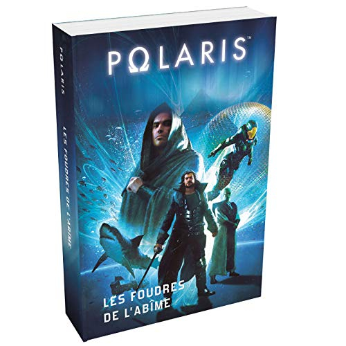 Polaris - Les Foudres de l'Abîme - La Directive Exeter/Opération Nemrod/Les Soldats du Crépuscule