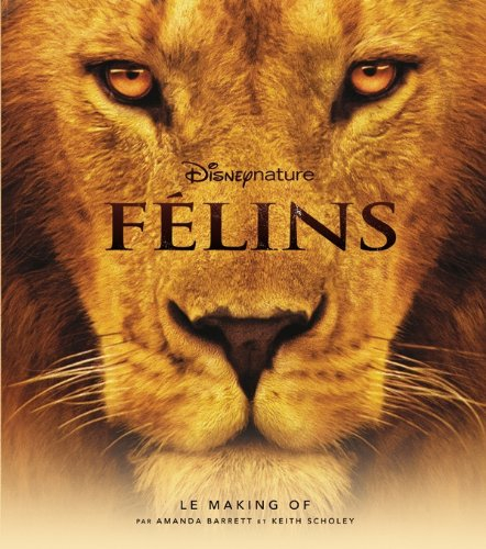 Félins : le making of