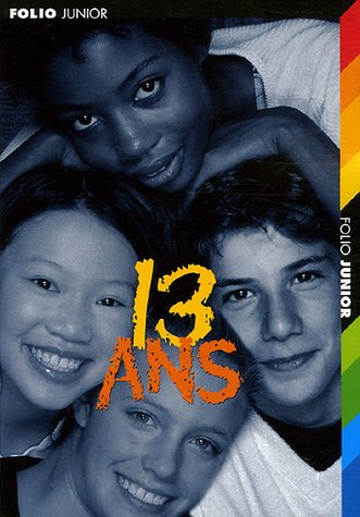 13 ans : 13 histoires de teenagers