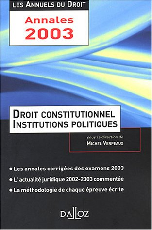 droit constitutionnel et institutions politiques 2003 : l'essentiel de l'actualité juridique, méthod