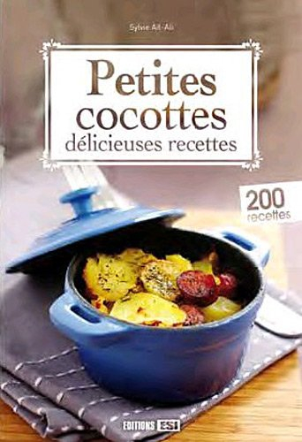Petites cocottes : délicieuses recettes