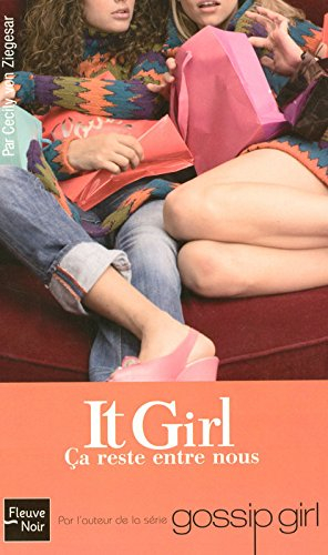 It girl. Vol. 2. Ça reste entre nous