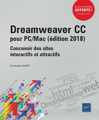 Dreamweaver CC pour PC-Mac (édition 2018) : concevoir des sites interactifs et attractifs