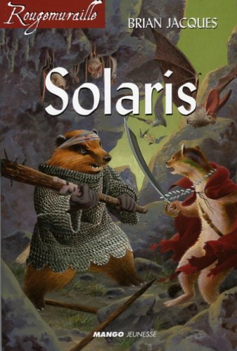 Rougemuraille. Vol. 2006. Solaris
