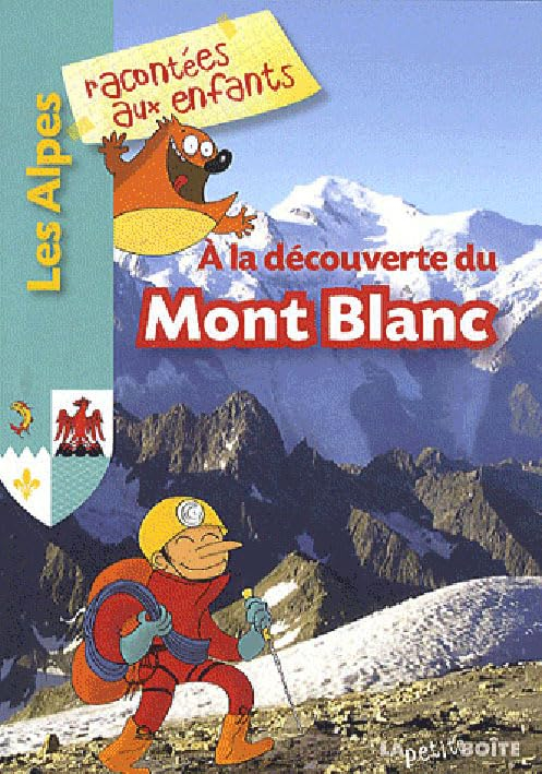 A la découverte du Mont-Blanc