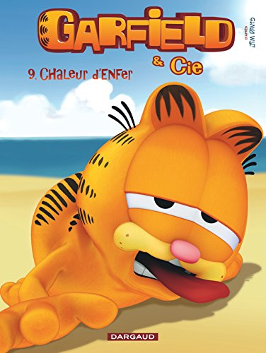 Garfield & Cie. Vol. 9. Chaleur d'enfer