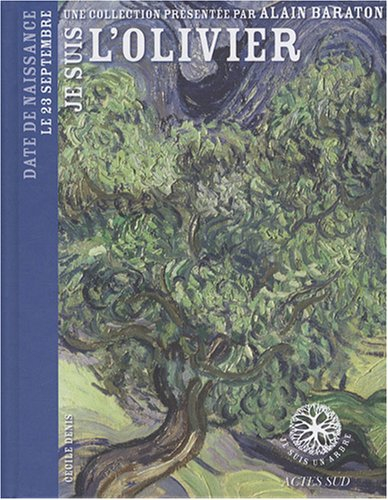 Je suis l'olivier : date de naissance le 23 septembre