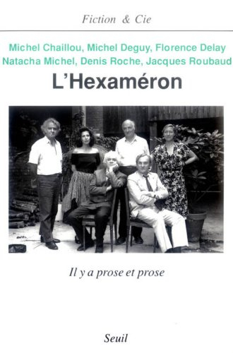 L'Hexaméron : il y a prose et prose