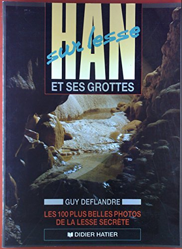 Han Sur Lesse Et Ses Grottes