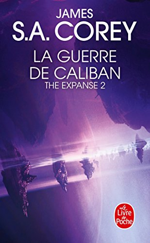 The expanse. Vol. 2. La guerre de Caliban