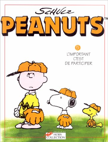 Peanuts. Vol. 5. L'important, c'est de participer