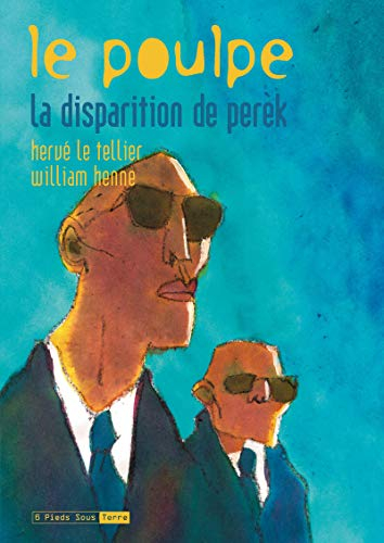 Le poulpe. Vol. 8. La disparition de Perek