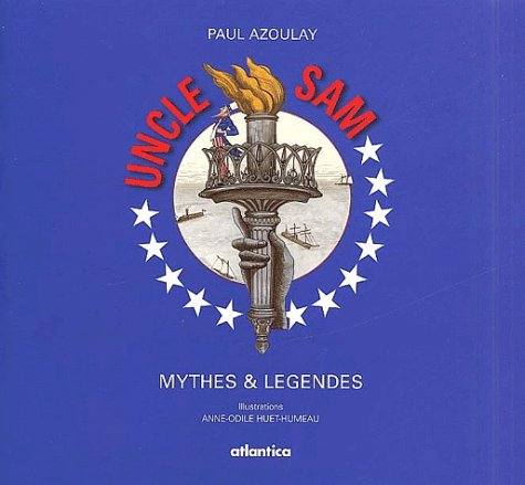 Uncle Sam : mythes et légendes