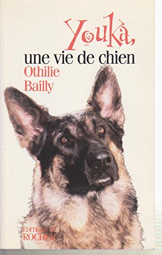 Youka : une vie de chien