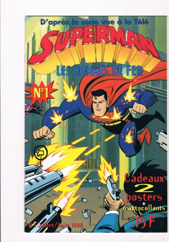 superman, tome 1 : hommes de fer !