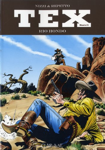 Tex maxi. Vol. 6. Rio Hondo
