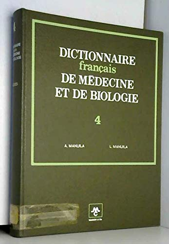 Dictionnaire français de médecine et de biologie : 04 : Annexes