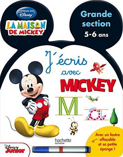 J'écris avec Mickey : grande section, 5-6 ans