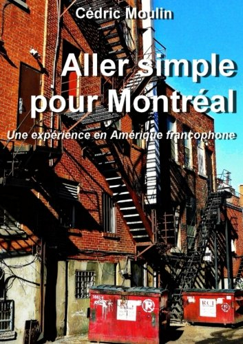 Aller simple pour Montréal