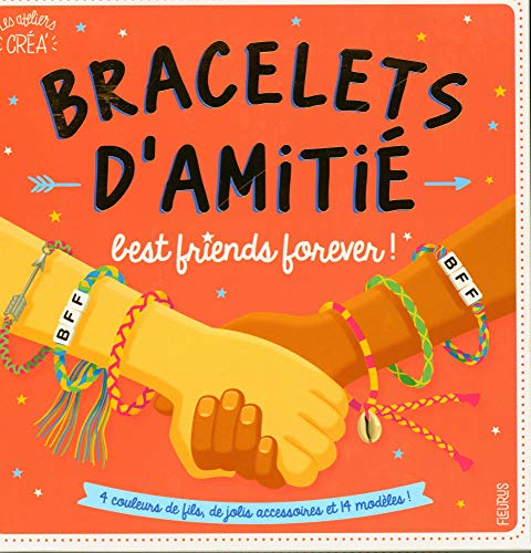 Bracelets d'amitié : best friends forever !