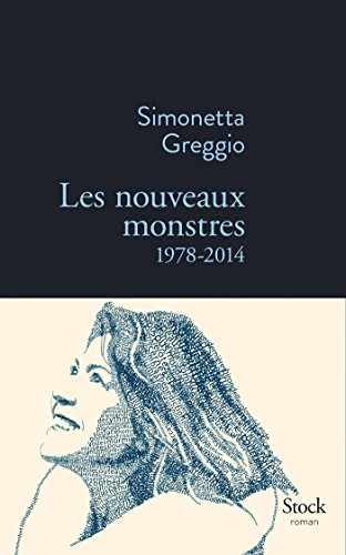 Les nouveaux monstres : 1978-2014 - Simonetta Greggio