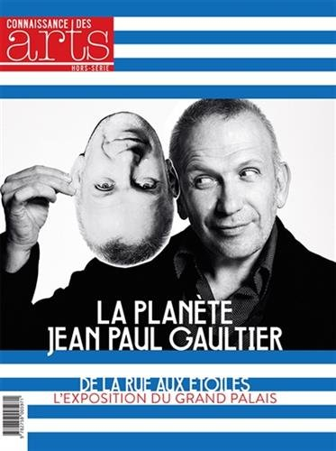 La planète Jean-Paul Gaultier : de la rue aux étoiles : l'exposition du Grand Palais