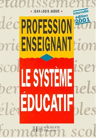 le système éducatif. edition 2001