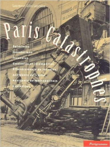 Paris catastrophes