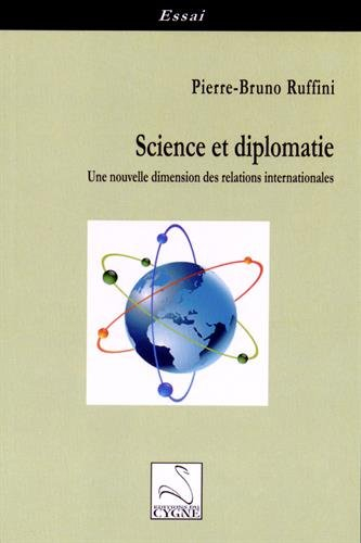 Science et diplomatie : une nouvelle dimension des relations internationales