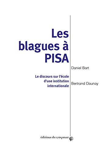Les blagues à PISA : le discours sur l'école d'une institution internationale