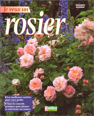 Je veux des rosiers