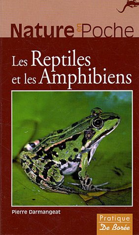 Les reptiles et les amphibiens