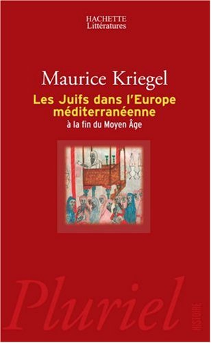 Les juifs dans l'Europe méditerranéenne à la fin du Moyen Age