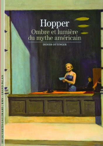 Hopper : ombre et lumière du mythe américain