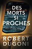 Des morts si proches