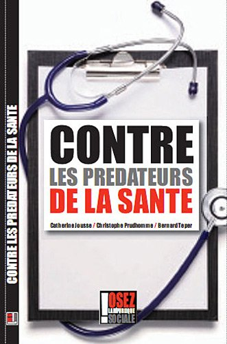 contre les prédateurs de la santé