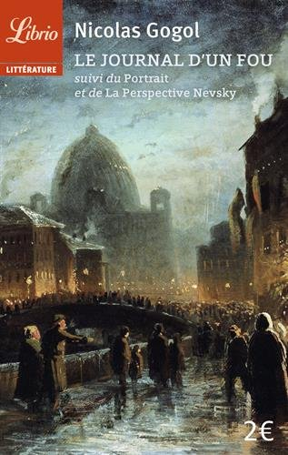 Le journal d'un fou. Le portrait. La perspective Nevsky